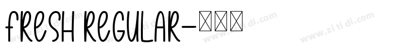 Fresh Regular字体转换